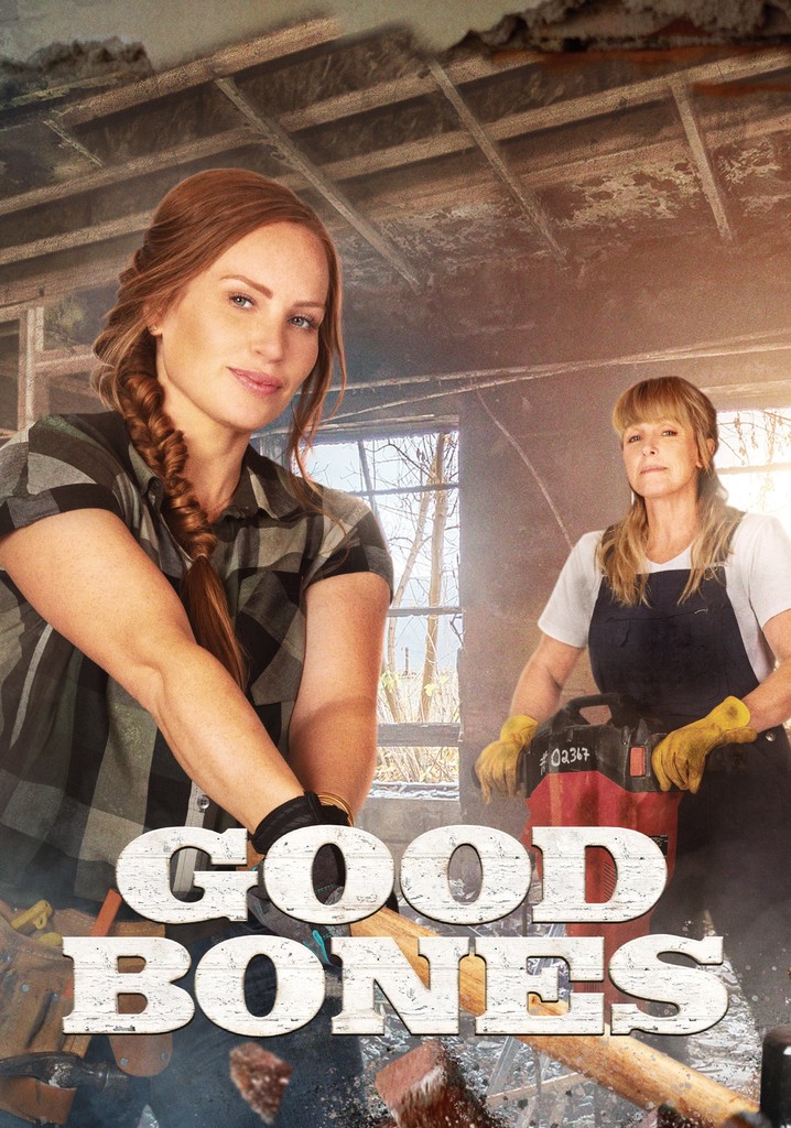 Good Bones watch tv show streaming online